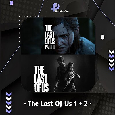 اکانت قانونی بازی  The Last Of Us 1 + 2 برای کنسول PS4 و PS5