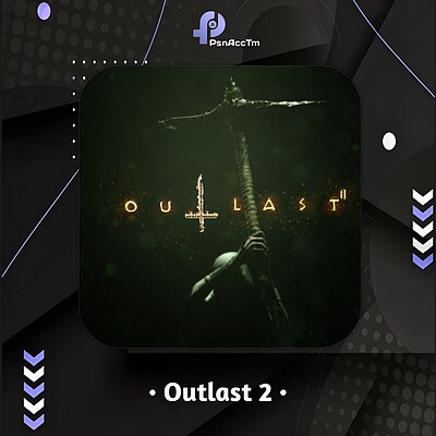 اکانت قانونی بازی Outlast 2 برای کنسول PS4 و PS5