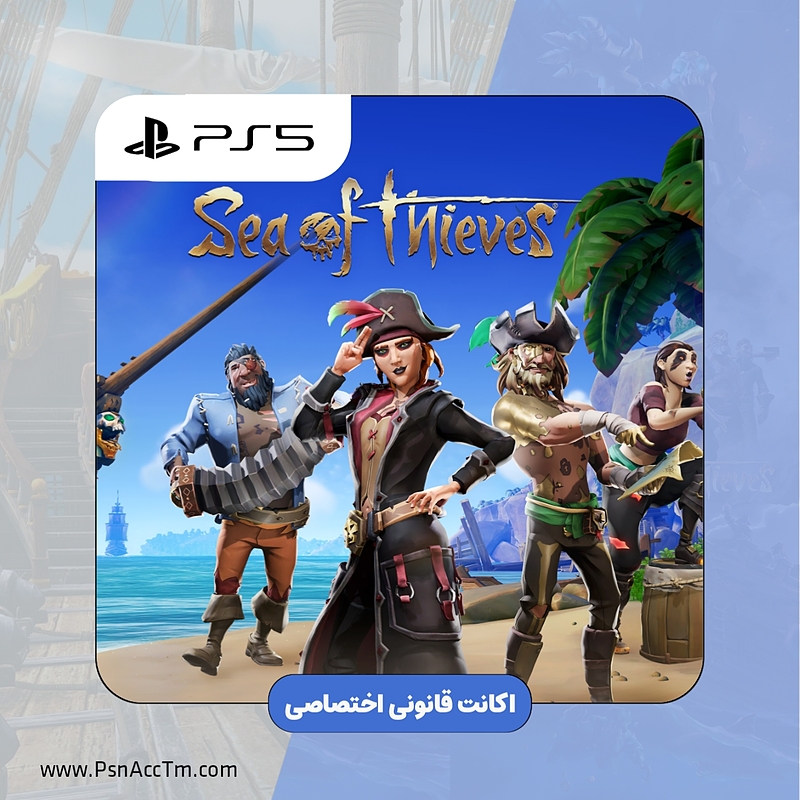 اکانت قانونی Sea Of Thieves برای PS5