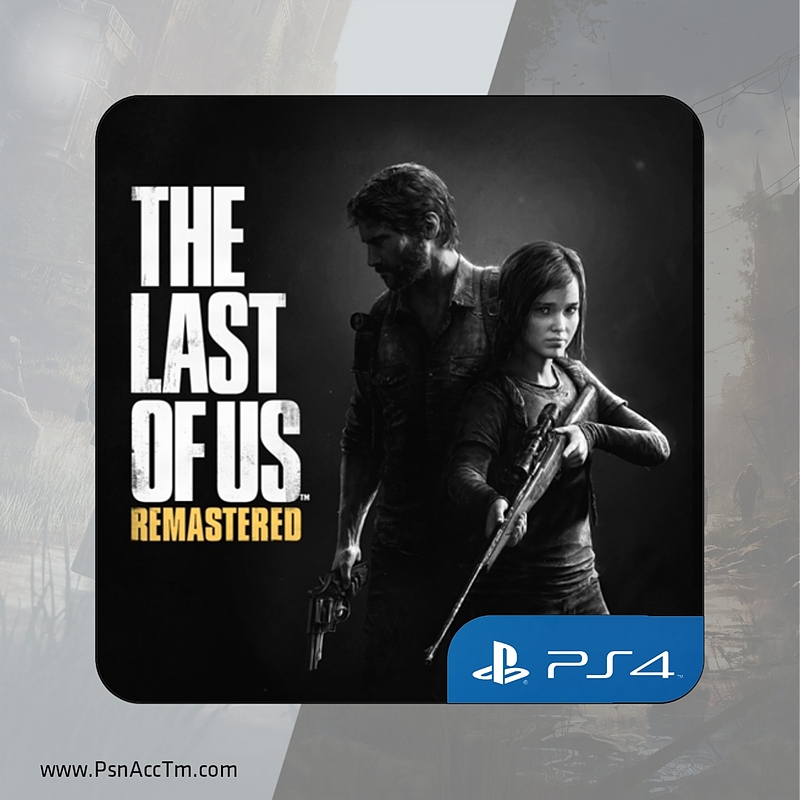 The Last Of Us Remastered