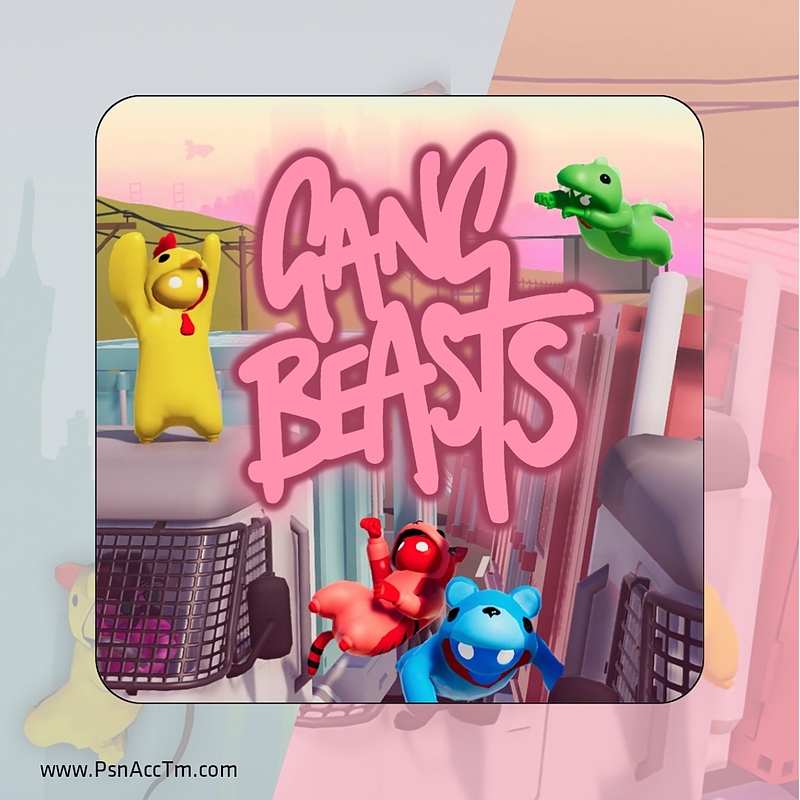 اکانت قانونی بازی  Gang Beasts برای کنسول PS4 و PS5