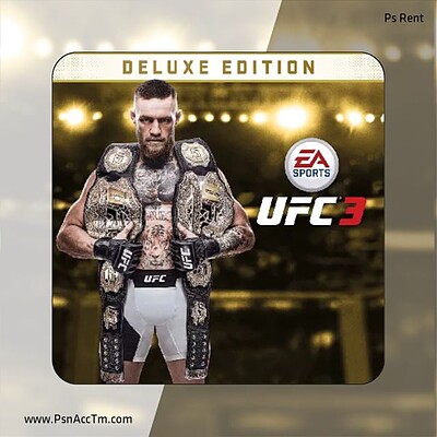 اکانت قانونی بازی Ufc 3 Deluxe Edition برای کنسول PS4 و PS5