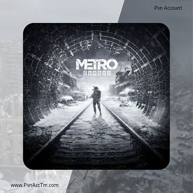 اکانت قانونی Metro Exodus برای PS4  و PS5