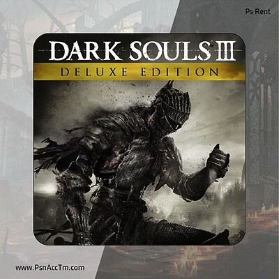 اجاره اکانت قانونی Dark Souls 3 Deluxe Edition برای PS4 و PS5