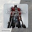 اکانت قانونی بازی Bloodborne Complate Editon برای کنسول PS4 و PS5