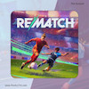 اکانت قانونی بازی Rematchبرای کنسول PS4 & PS5