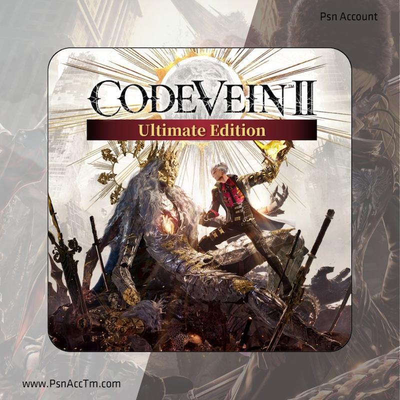اکانت قانونی بازی       CODE VEIN II Ultimate Edition | برای کنسول PS4 & PS5