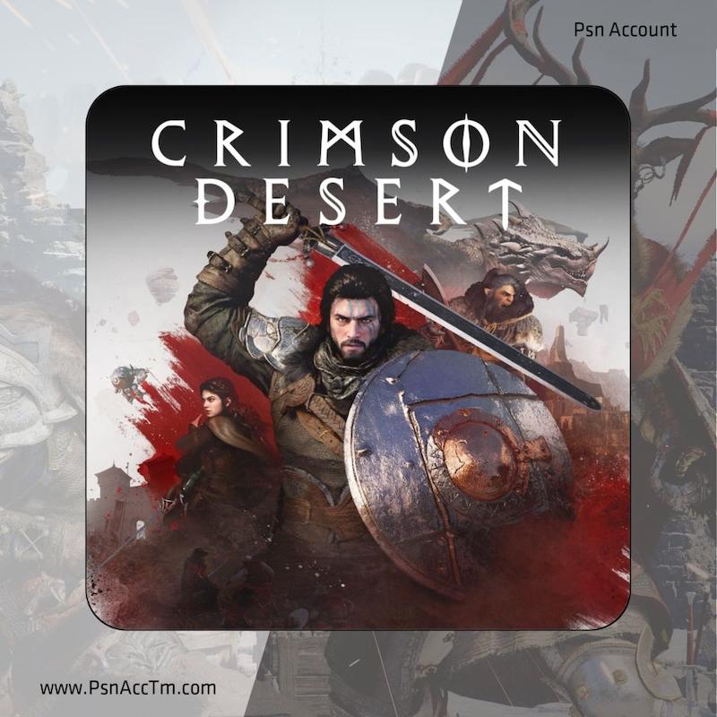 اکانت قانونی بازی       Crimson Desert  | برای کنسول PS4 & PS5