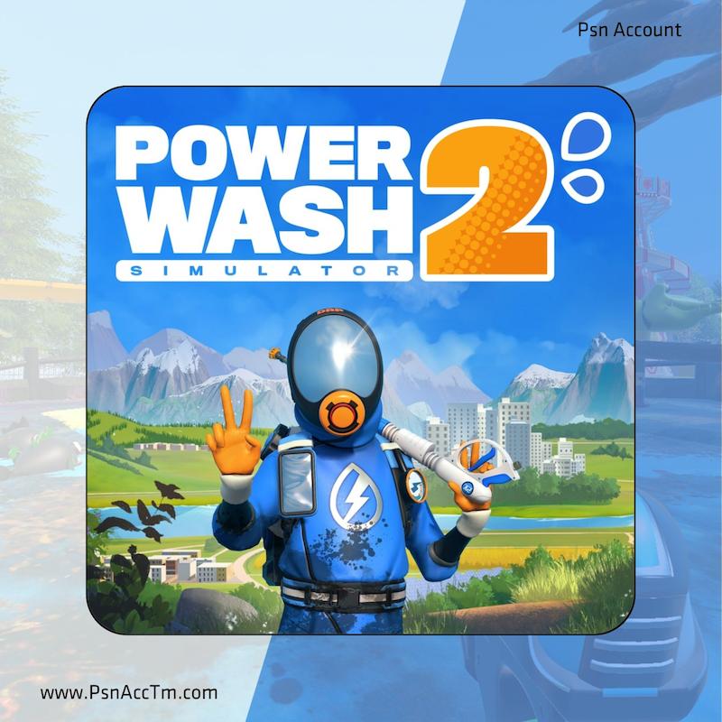 اکانت قانونی بازی   PowerWash Simulator 2 | برای کنسول PS4 & PS5