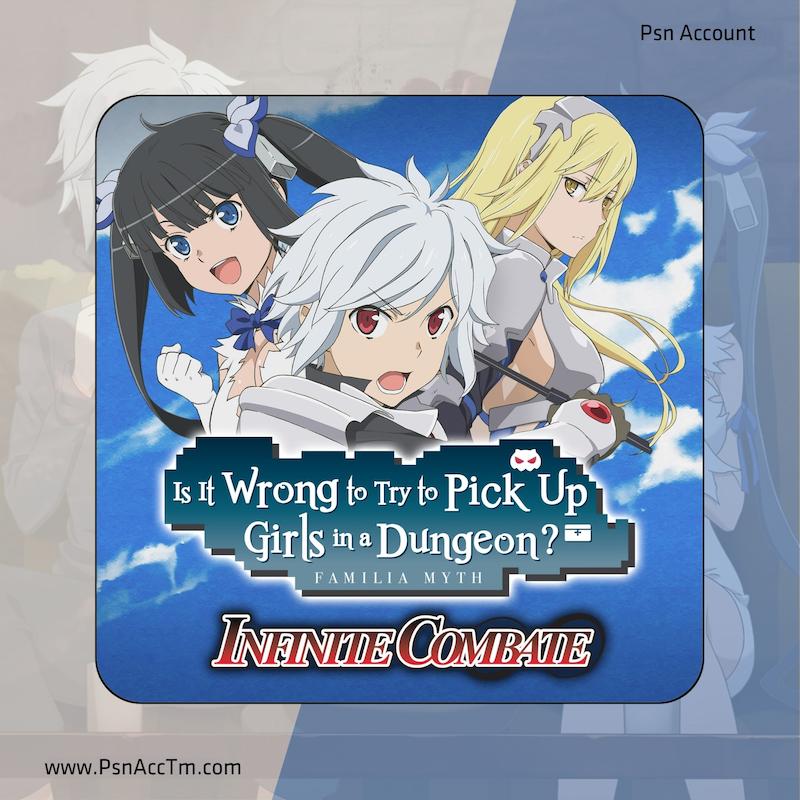 اکانت قانونی بازی  DanMachi – Familia Myth Infinite Combate | برای کنسول PS4 & PS5 