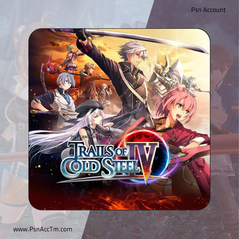 اکانت قانونی بازی  The Legend of Heroes: Trails of Cold Steel IV  | برای کنسول PS4 & PS5 