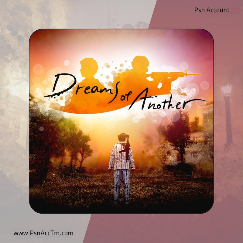 اکانت قانونی بازی  Dreams of Another  | برای کنسول PS4 & PS5  