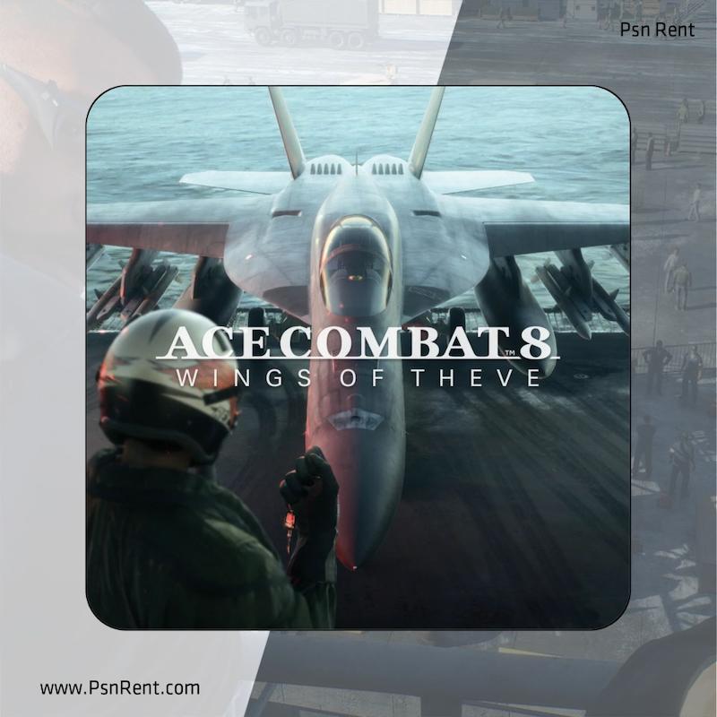 اکانت قانونی بازی  ACE COMBAT 8: WINGS OF THEVE  برای کنسول PS5