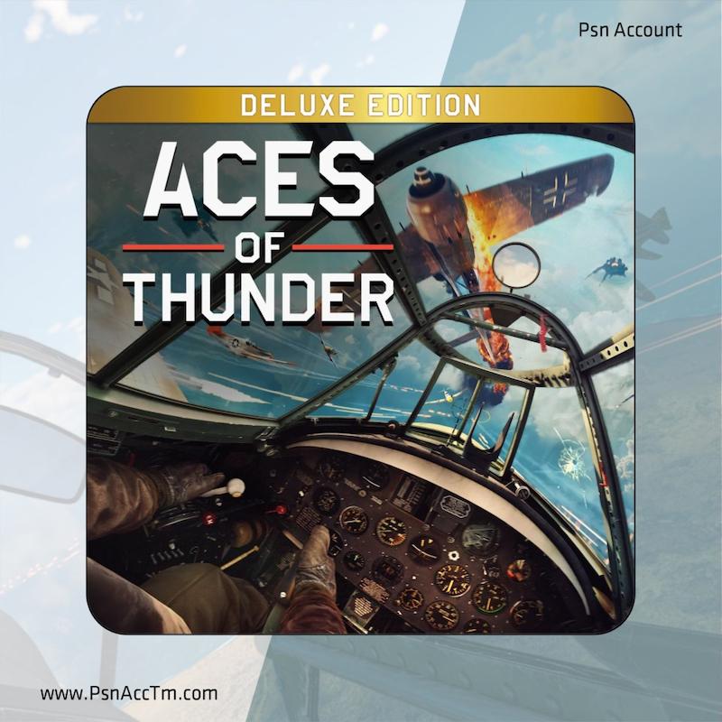 اکانت قانونی بازی  Aces of Thunder Deluxe Edition  برای کنسول PS5  