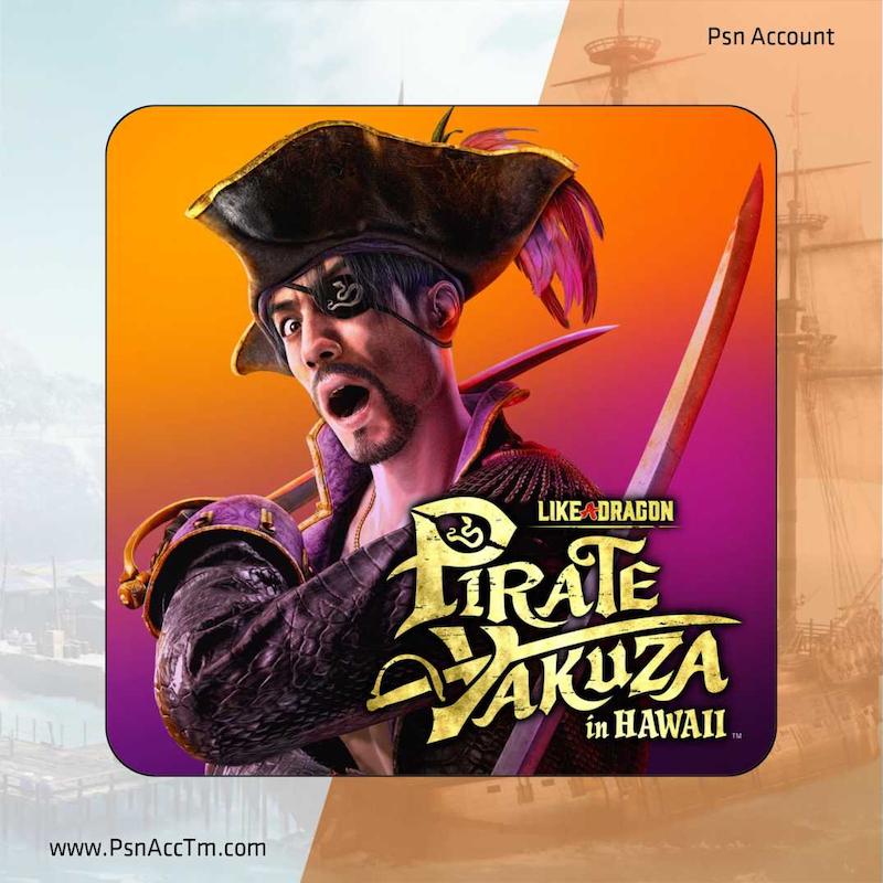اکانت قانونی بازی  Like a Dragon: Pirate Yakuza in Hawaii برای کنسول PS5 