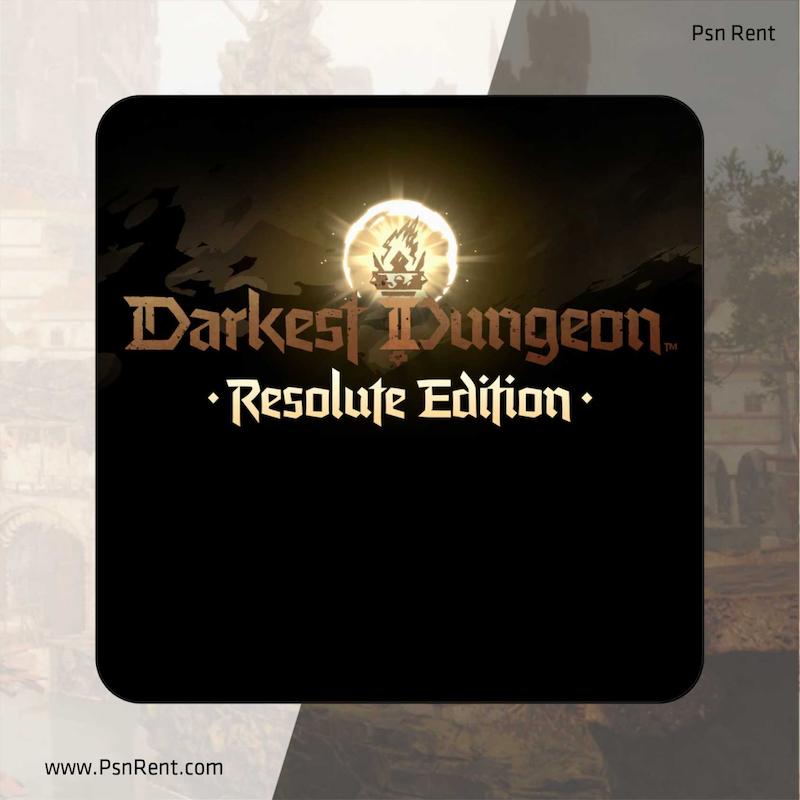اجاره اکانت قانونی    Darkest Dungeon II: Resolute Edition برای PS5 