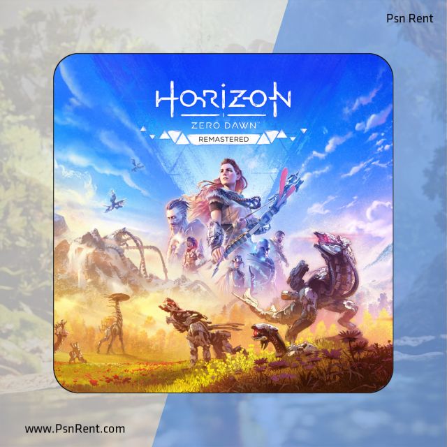 Horizon Zero Dawn، Horizon Zero Dawn Remastered، بازی Horizon، بازی پلی‌استیشن، گرافیک خیره‌کننده، اکشن و ماجراجویی، اجاره بازی، اکانت قانونی، PS4، PS5.