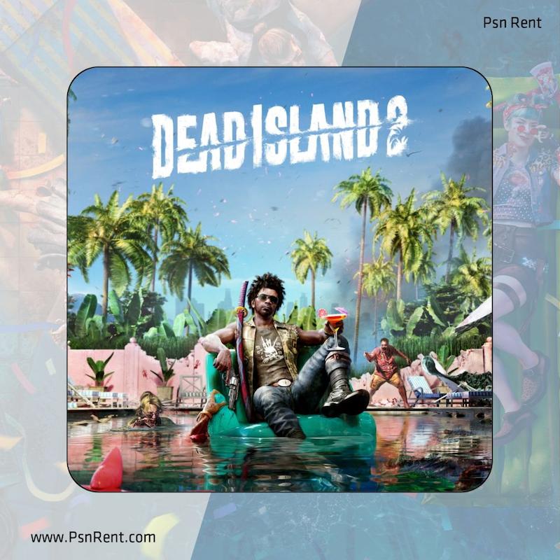 اجاره اکانت قانونی         Dead Island 2  برای PS4 و PS5