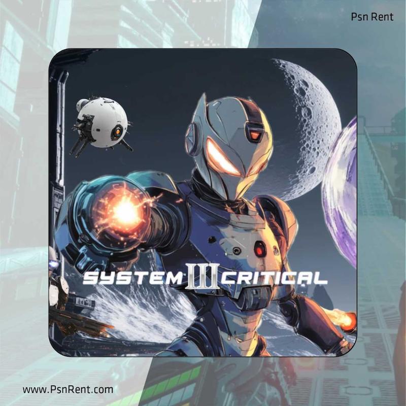 اجاره اکانت قانونی  System Critical 3 برای PS5   