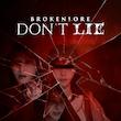 اجاره اکانت قانونی  BrokenLore: DON'T LIE برای PS5   