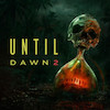 خرید و اجاره بازی Until Dawn 2 / آنتیل دان 2 برای PS5 / پی اس فایو