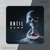 Until Dawn، بازی انتیل دان، گیم پلی Until Dawn، شخصیت‌های Until Dawn، داستان Until Dawn، کاور بازی Until Dawn، ترس و وحشت در Until Dawn