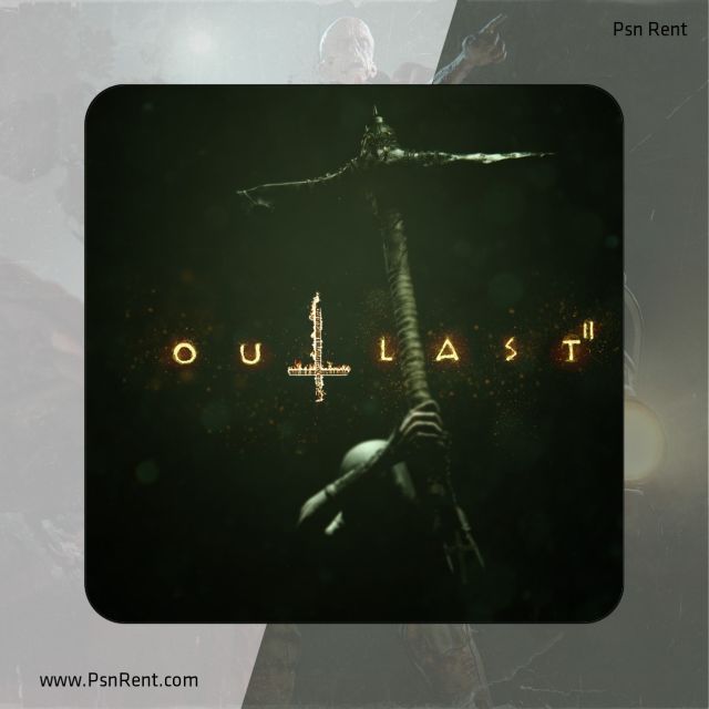 اجاره اکانت قانونی Outlast 2 برای PS4 و PS5