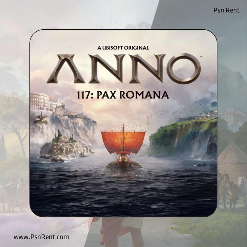 اجاره اکانت قانونی  Anno 117: Pax Romana برای PS4 و PS5