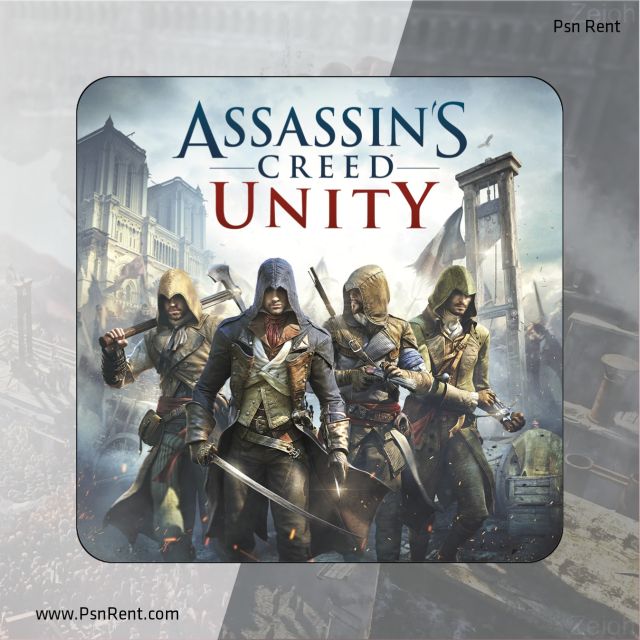 اجاره اکانت Assassin's Creed Unity، بازی Assassin's Creed Unity، اکانت قانونی Assassin's Creed Unity، اجاره بازی یونیتی، بازی یونیتی Assassins Creed، تجربه بازی Assassin's Creed Unity