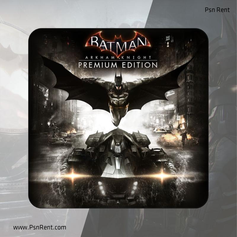 اجاره اکانت قانونی  Batman™: Arkham Knight Premium Edition برای PS4 و PS5