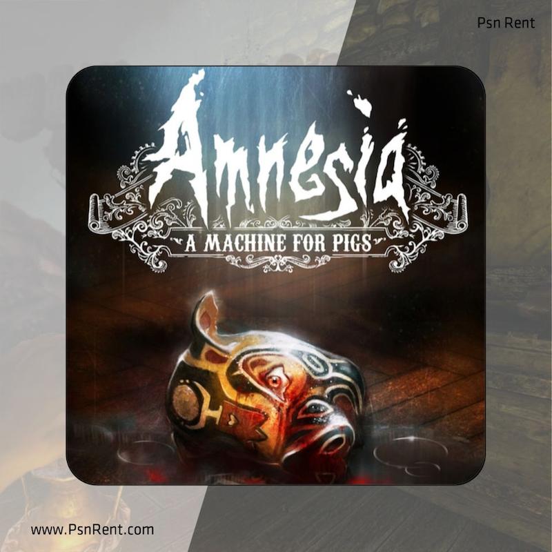 اجاره اکانت قانونی Amnesia: A Machine For Pigs برای PS4 و PS5