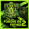 اجاره اکانت قانونی  Forgive Me Father 2 برای PS4 و PS5