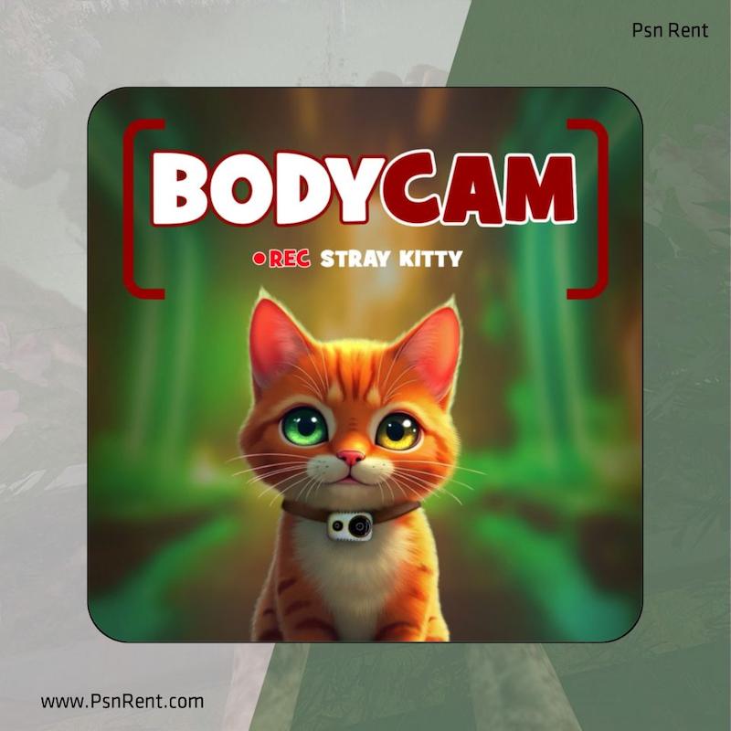 اجاره اکانت قانونی  Bodycam Stray Kitty  برای PS4 و PS5