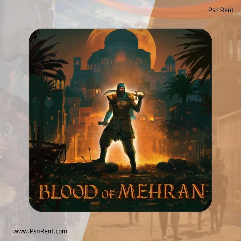 اجاره اکانت قانونی     Blood Of Mehran  | برای PS4 و PS5