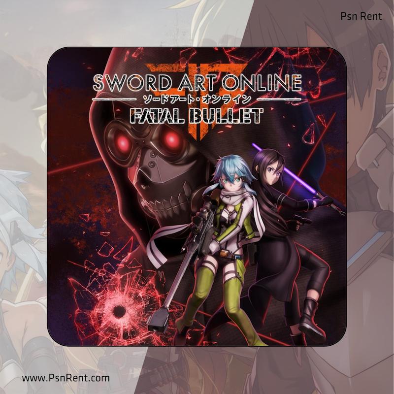 اجاره اکانت قانونی   SWORD ART ONLINE: FATAL BULLET  | برای PS4 و PS5