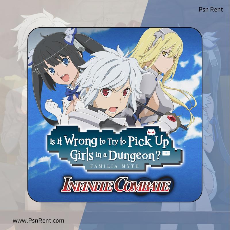 اجاره اکانت قانونی   DanMachi – Familia Myth Infinite Combate | برای PS4 و PS5 