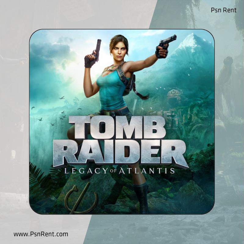 اجاره اکانت قانونی Tomb Raider: Legacy of Atlantis  برای PS5
