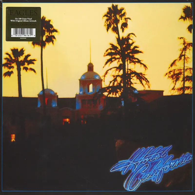 "EAGLES "HOTEL CALIFORNIA