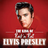 "ELVIS PRESLEY "THE KING OF ROCK IN ROLL