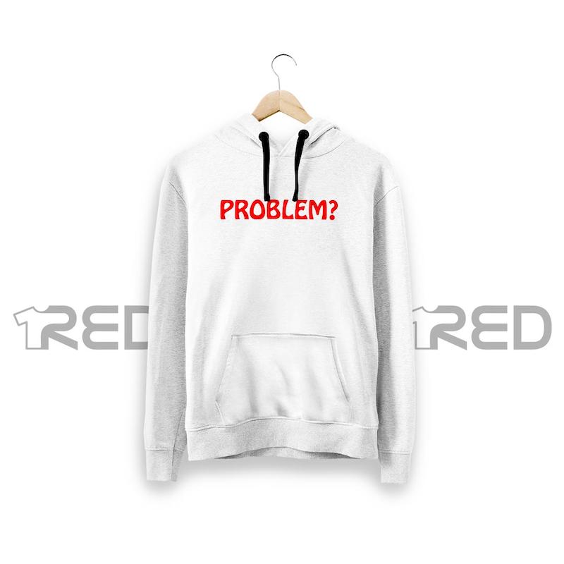Problem?