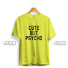 Cute But PSYCHO