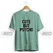 Cute But PSYCHO