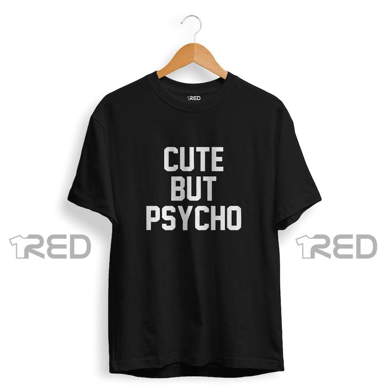 Cute But PSYCHO