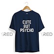 Cute But PSYCHO
