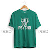 Cute But PSYCHO