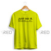 Just Do It. Shod Shod, Nashod Nashod.