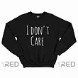 I Don't Care