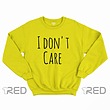I Don't Care