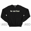 Do Not Fear