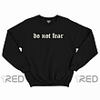 Do Not Fear